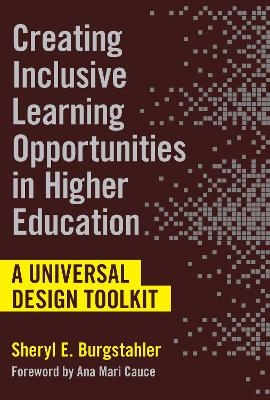 Creating Inclusive Learning Opportunities in Higher Education - Sheryl  E. Burgstahler