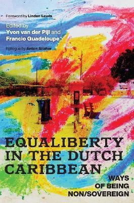 Equaliberty in the Dutch Caribbean - 