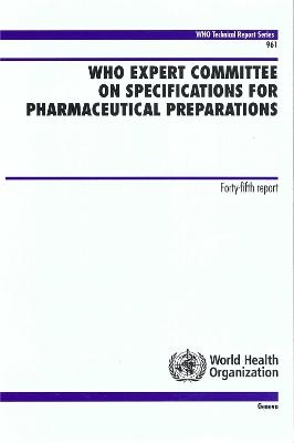 Who Expert Committee on Specifications for Pharmaceutical Preparations -  World Health Organization