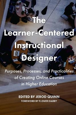 The Learner-Centered Instructional Designer - 