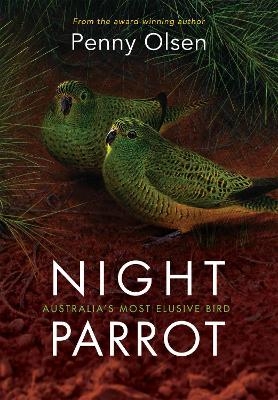Night Parrot - Penny Olsen
