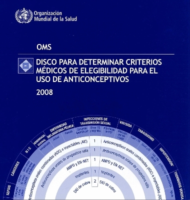 Disco para determinar criterios médicos de elegibilidad para el uso de anticonceptivos, 2008. Paquete de 20 discos -  World Health Organization