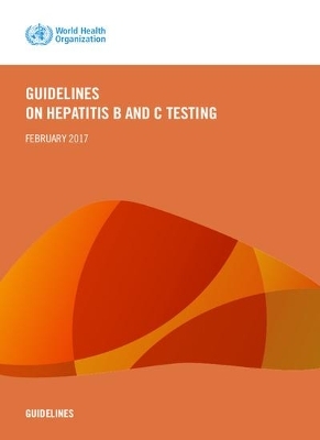 Guidelines on hepatitis B and C testing -  World Health Organization