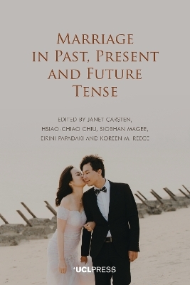 Marriage in Past, Present and Future Tense - 