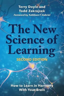 The New Science of Learning - Terry Doyle, Todd D. Zakrajsek