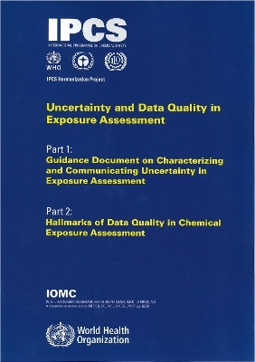 Uncertainty and Data Quality in Exposure Assessment -  World Health Organization