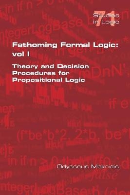 Fathoming Formal Logic - Odysseus Makridis