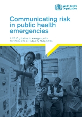 Communicating risk in public health emergencies -  World Health Organization