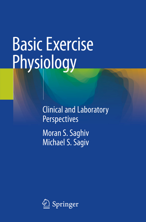 Basic Exercise Physiology - Moran S. Saghiv, Michael S. Sagiv