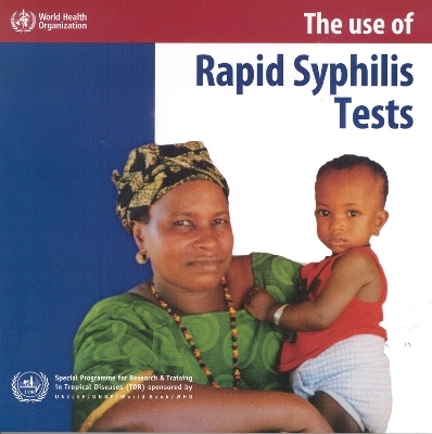 The Use of Rapid Syphilis Tests -  World Health Organization