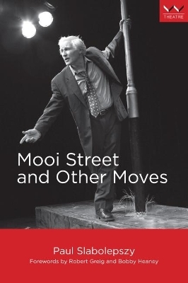 Mooi Street and Other Moves - Paul Slabolepszy
