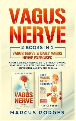 Vagus Nerve - Marcus Porges