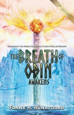 The Breath of Odin Awakens - Frank A. Runaldrar
