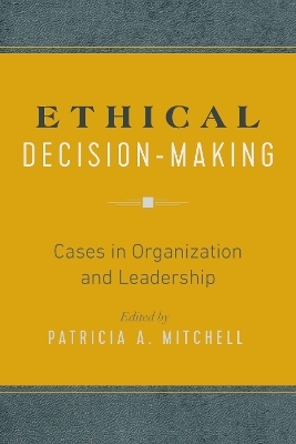 Ethical Decision-Making - 