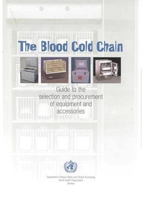 The Blood Cold Chain -  Who,  World Health Organization,  UNAIDS