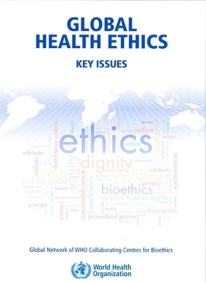 Global Health Ethics -  World Health Organization