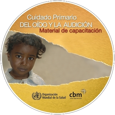 Cuidado Primario del Oído Y La Audición -  World Health Organization