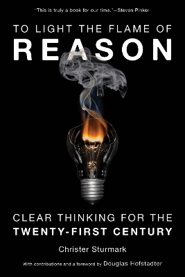 To Light the Flame of Reason - Christer Sturmark