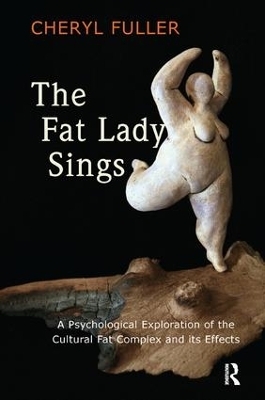 The Fat Lady Sings - Cheryl Fuller
