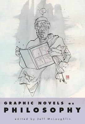 Graphic Novels as Philosophy - 
