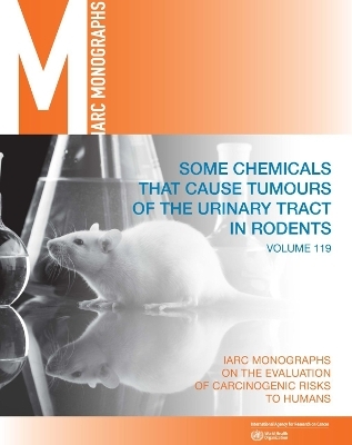 Some chemicals that cause tumours of the urinary tract in rodents