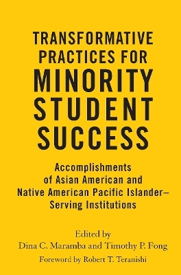 Transformative Practices for Minority Student Success - 