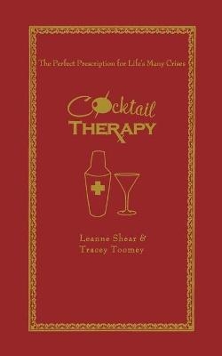 Cocktail Therapy - Leanne Shear, Tracey Toomey