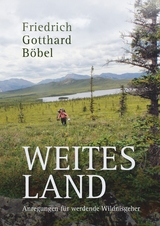 Weites Land - Friedrich Gotthard Böbel