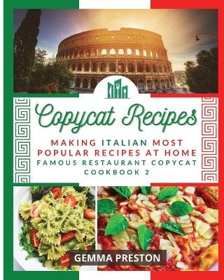 Copycat Recipes Italy - Gemma Preston