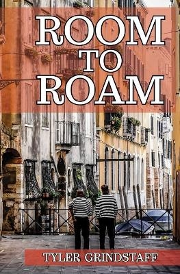 Room To Roam - Tyler Ray Grindstaff