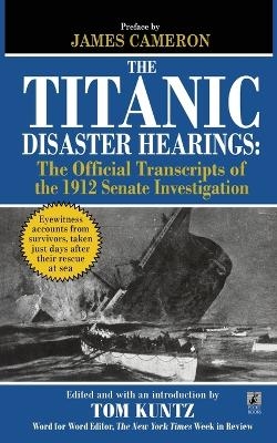 The Titanic Disaster Hearings - 