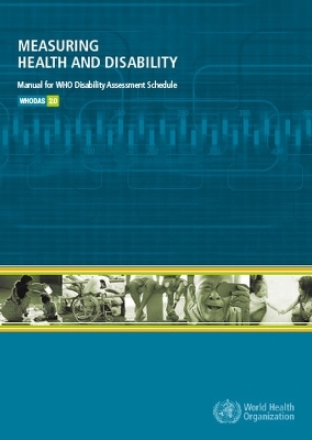 Measuring Health and Disability - T.B. Ustun, N. Kostanjsek, S. Chatterji, J. Rehm