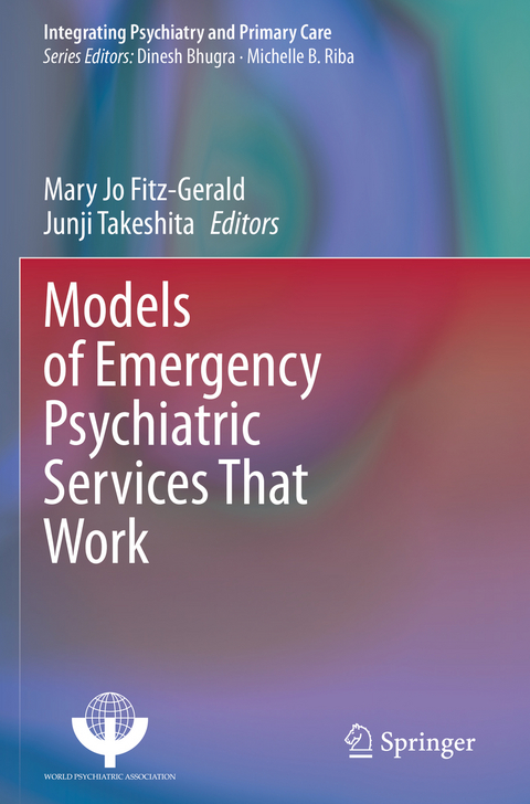 Models of Emergency Psychiatric Services That Work - 