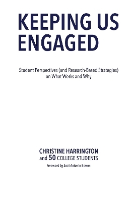 Keeping Us Engaged - Christine Harrington, FO 50 College Students