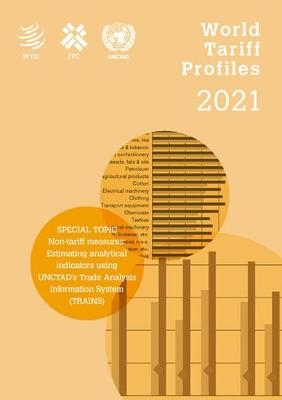 World Tariff Profiles 2021 - Wto Secretariat