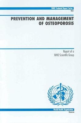 Prevention and Management of Osteoporosis - 