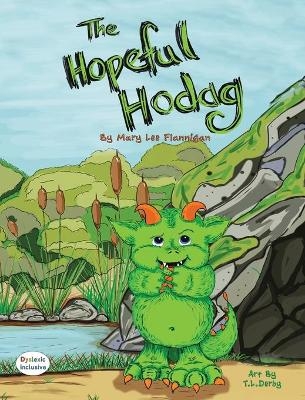 The Hopeful Hodag - Mary Lee Flannigan