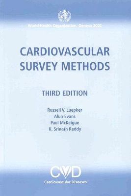 Cardiovascular Survey Methods - A. Evans, Russell V. Luepker, Paul McKeigue, K. S. Reddy