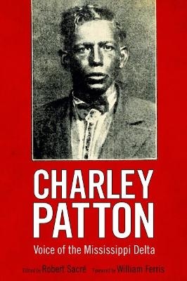 Charley Patton - 