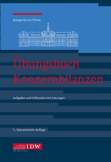Übungsbuch Konzernbilanzen, 8. Aufl. - Baetge, Jörg; Kirsch, Hans-Jürgen; Thiele, Stefan