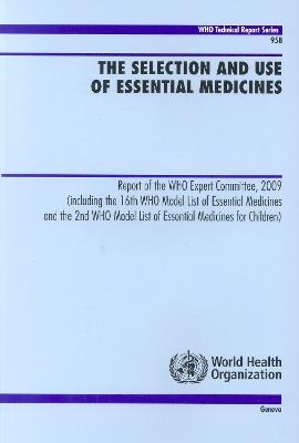 The Selection and Use of Essential Medicines - 