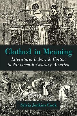 Clothed in Meaning - Sylvia Jenkins Cook