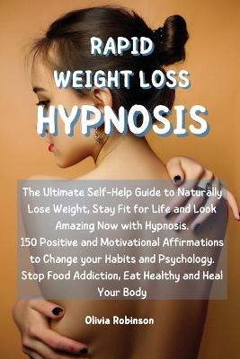 Rapid Weight Loss Hypnosis - Olivia Robinson