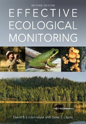 Effective Ecological Monitoring - David Lindenmayer, Gene Likens