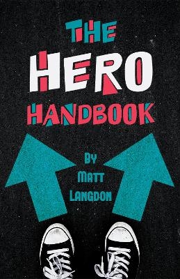 The Hero Handbook - Matt Langdon