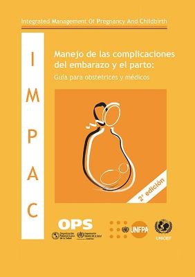 Manejo de Las Complicaciones del Embarazo Y El Parto -  Pan American Health Organization