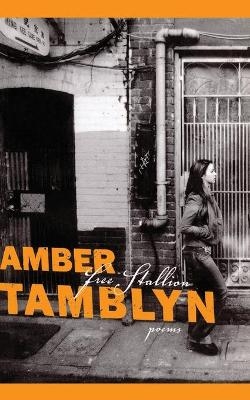 Free Stallion - Amber Tamblyn