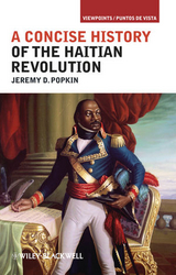 Concise History of the Haitian Revolution -  Jeremy D. Popkin