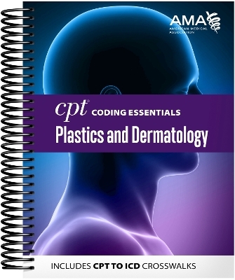 CPT® Coding Essentials for Plastics & Dermatology 2020 -  American Medical Association