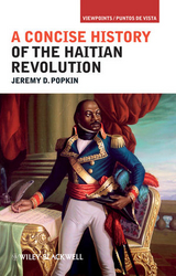 Concise History of the Haitian Revolution -  Jeremy D. Popkin